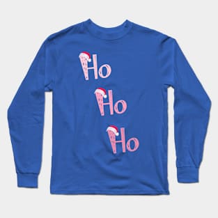 Ho ho ho Long Sleeve T-Shirt